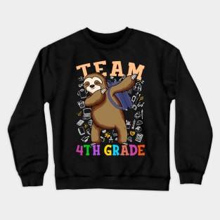 Dabbing Sloth 4th Grade Team Back To School Shirt Boys Girls Crewneck Sweatshirt